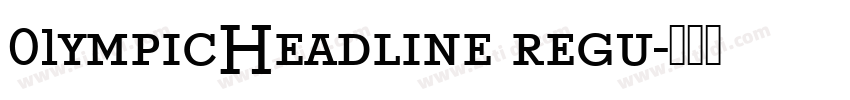 01ympicHeadline regu字体转换
